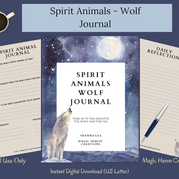 SPIRIT ANIMAL WOLF, Animal Guide Totem Meanings, Spirit Companion, Spirit Companionship, Printable Journal Prompts and Cards