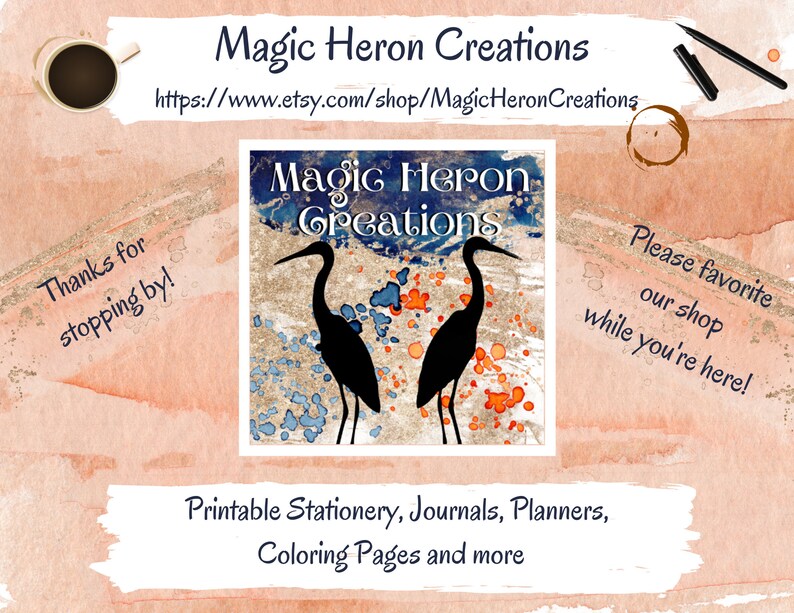 May include: A digital illustration of two black herons with a watercolor background. The text "Magic Heron Creations" is at the top of the image. The text "Printable Stationery, Journals, Planners, Coloring Pages and more" is at the bottom of the image.