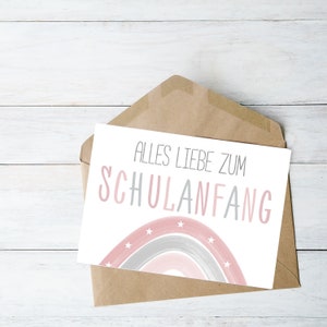 Karte Alles Liebe zum Schulanfang - Geschenk Einschulung - Regenbogen rosa - ohne Umschlag