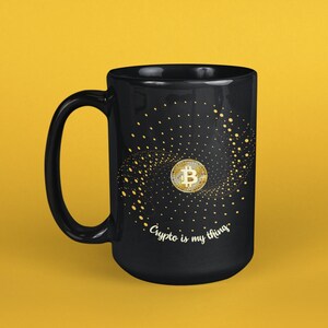 Crypto Is My Thing Coffee Mug / Crypto Currency 15oz Mug / Crypto Trader Gift / Bitcoin Coffee Mug