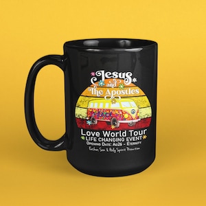 Jesus And The Apostles Love World Tour Christian Coffee Mug/ Great Christian Gift /