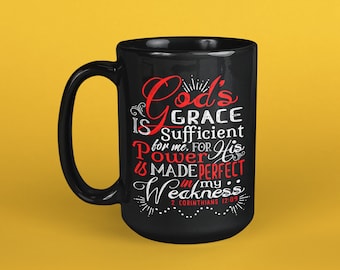 God's Grace Is Sufficient Coffee Mug / 2 Corinthians 12:9 Bible Verse Gift Mug / Great Christian Gift