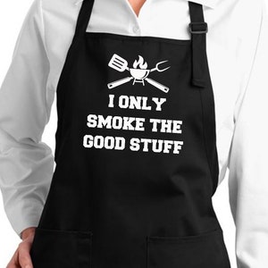 I Only Smoke the Good Stuff Funny BBQ Apron Cooking Grilling Apron Full-Length Gift for Dad Mom Husband Wife Birthday Christmas grill gifts