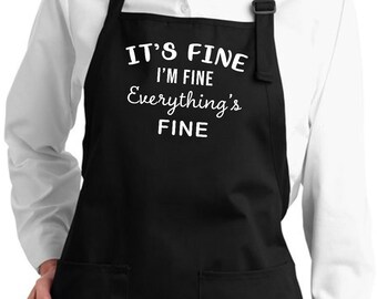 Everything's Fine Funny Kitchen Apron, BBQ Grill Gift