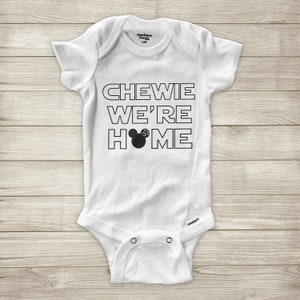 Chewie We&#39;re Home Star Wars Chewbacca Han Solo Quote Gift Super Soft Cotton Baby Infant Gerber® Bodysuit Onesie