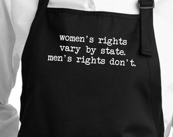Feminist Apron Full Length: Women’s Rights Vary By State Men’s Rights Don’t