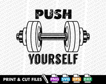 Workout Motivation SVG, Push Yourself Clipart (Digital Download)