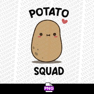 May include: A brown cartoon potato with a cute face and a red heart above it. The text "Potato Squad" is below the potato.