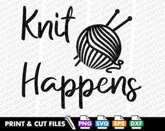 SVG de Knit Happens, clipart con frase divertida sobre tejido (descarga digital)