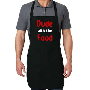 Funny BBQ Grilling Apron, Cooking Cute Chef Quote Apron with pockets Dude With the Food Custom Apron Full-Length Apron for Men Dad & Grandpa