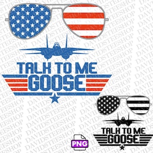 Puede incluir: Un diseño digital que presenta unas gafas de sol de aviador con un patrón de bandera estadounidense, un avión de combate y el texto "Talk to Me Goose". El diseño se repite en blanco y negro debajo.