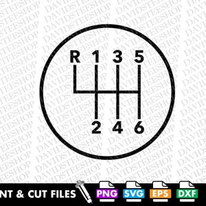 May include: A black and white graphic depicting a six-speed manual car gear shift pattern. The design features the letters "R" for reverse and numbers 1 to 6, arranged within a circular frame. The text "PRINT & CUT FILES" is at the bottom.