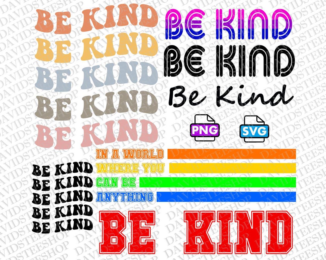 Be Kind PNG - Inspirational Anti-racism Design (digital Download) (svg ...