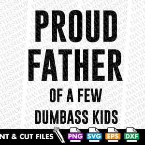 Padre orgulloso SVG, papá divertido Clipart, Cricut, silueta (descarga digital)