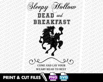 Sleepy Hollow Dead & Breakfast SVG, Halloween PNG dtg, Cricut Silhouette (Digital Download)