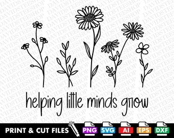 Floral Plants SVG, Helping Little Minds Grow, Cricut Silhouette (Digital Download)