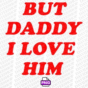 Pero papi lo amo Descarga digital, papi lo amo Descarga instantánea (Png), Música pop 300 dpi png dtg, El amor es amor Regalo del día de San Valentín