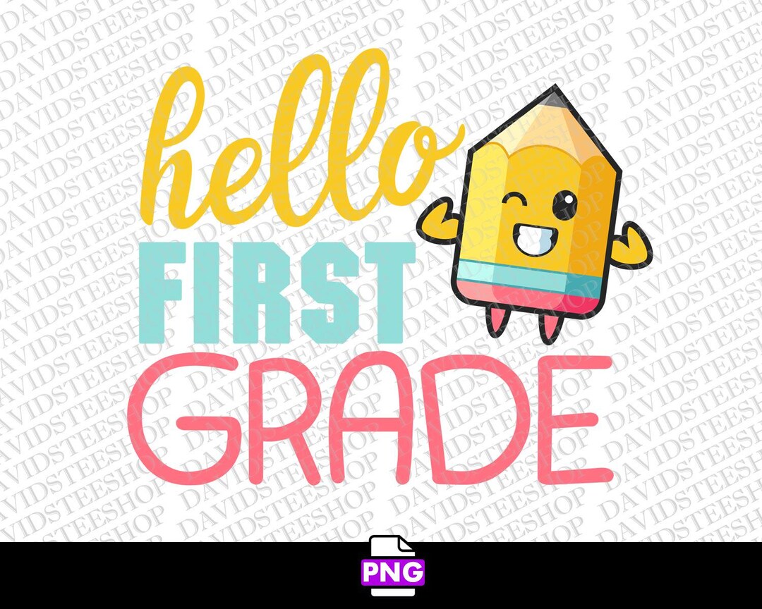 Hello First Grade PNG, Back to School Clipart (digital Download) - Etsy