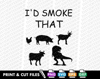 I'd Smoke That Meat Svg, Funny BBQ Grilling novelty Clipart (Digital Download)
