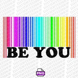 May include: A colorful rainbow barcode with the text "BE YOU" in black letters.