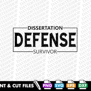 SVG PNG Cut File: "Dissertation Defense Survivor" Clipart Download