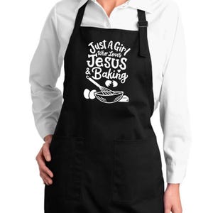 Funny Christian Baker Apron Just A Girl Who Loves Baking Custom Kitchen Apron Pockets Gift Full-Length Apron, Loves Jesus Chef Apron Quote