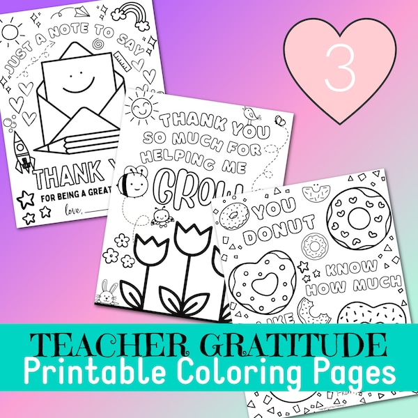 3 Teacher Gratitude & Appreciation Coloring Pages for Kids