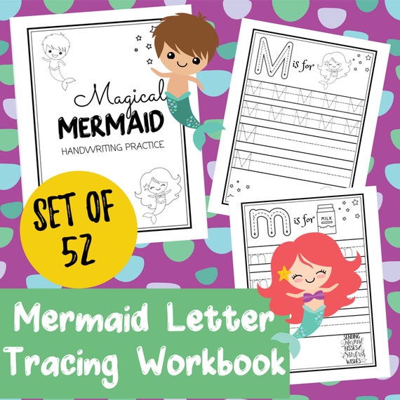 Mermaid Letter Tracing Book: 52 Printable Pages of Alphabet