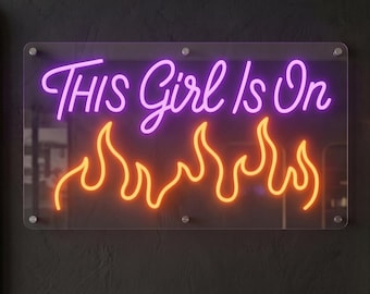 This Girl Is On Fire Neon Sign, Flame  LED Wall, Light, Women Cave Decor