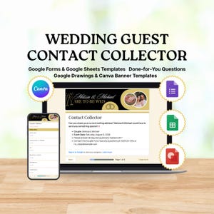 May include: A digital wedding guest contact collector template displayed on a laptop and smartphone. The design includes the text "Wedding Guest Contact Collector" and "Melissa & Michael ARE TO BE WED."