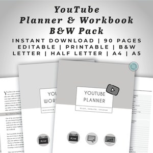 YouTube Planner and Workbook B&W Pack | 90 Page Editable Video Content Organizer | Letter Half Letter A4 A5 Digital Download