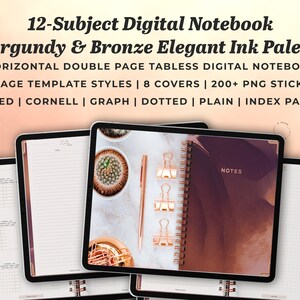 May include: A digital notebook with 12 subjects, featuring a burgundy and bronze elegant ink palette. The notebook has 36 page template styles, 8 covers, 200+ PNG stickers, lined, Cornell, graph, dotted, plain, and index pages. The image shows a close-up of the notebook open to a page with the word "NOTES" at the top.