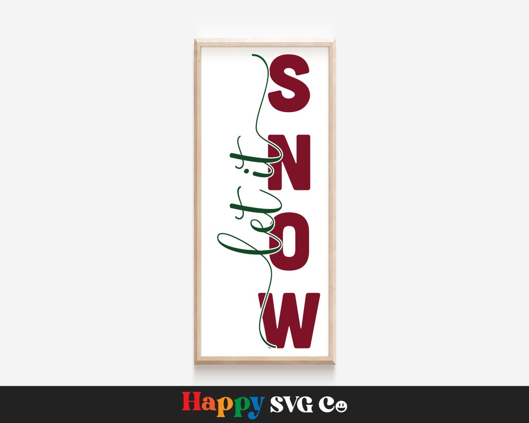 Let It Snow SVG Christmas Porch Sign SVG Winter Vertical - Etsy