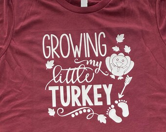Growing My Little Turkey SVG Png Eps Dxf Pdf DTF Direct to Film DTG Direct To Garment Digital Cut File Cricut Maker Silhouette Cameo 4 Laser