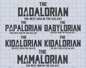 The Familylorian Bundle Dadalorian Best Dad In The Galaxy SVG Png Eps Dxf Pdf DTF Direct to Film Digital Cut File Cricut Maker Silhouette 4