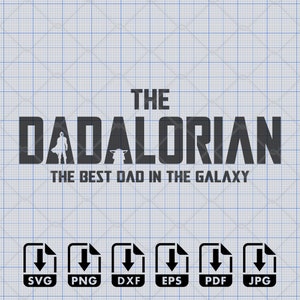 El mejor papá dadaloriano en el Día del Padre Galaxy SVG Png Eps Dxf Pdf DTF Directo a la película Archivo de corte digital Cricut Maker Silhouette Cameo 4