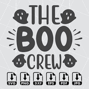 The Boo Crew SVG Digital Download Cut File for Crafters
