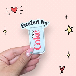 Diet Coke Sticker - 2.5 inches - Vinyl Sticker - waterproof - fueled by diet coke - soda - coke