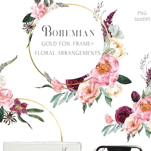 May include: A digital illustration of a gold foil frame with a floral arrangement of pink, white, and burgundy flowers. The text "BOHEMIAN GOLD FOIL FRAME+ FLORAL ARRANGEMENTS" is displayed above the frame.