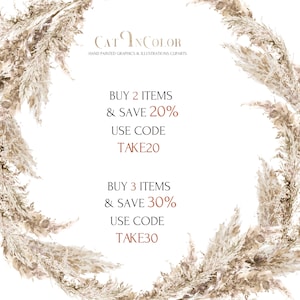 May include: A white background with a wreath of dried pampas grass. The text "CAT INCOLOR" is at the top of the image. The text "BUY 2 ITEMS & SAVE 20% USE CODE TAKE20" is in the centre of the image. The text "BUY 3 ITEMS & SAVE 30% USE CODE TAKE30" is at the bottom of the image.