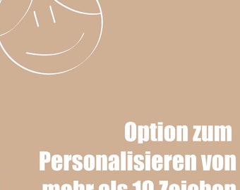 Option zum Personalisieren von mehr als 10 Zeichen