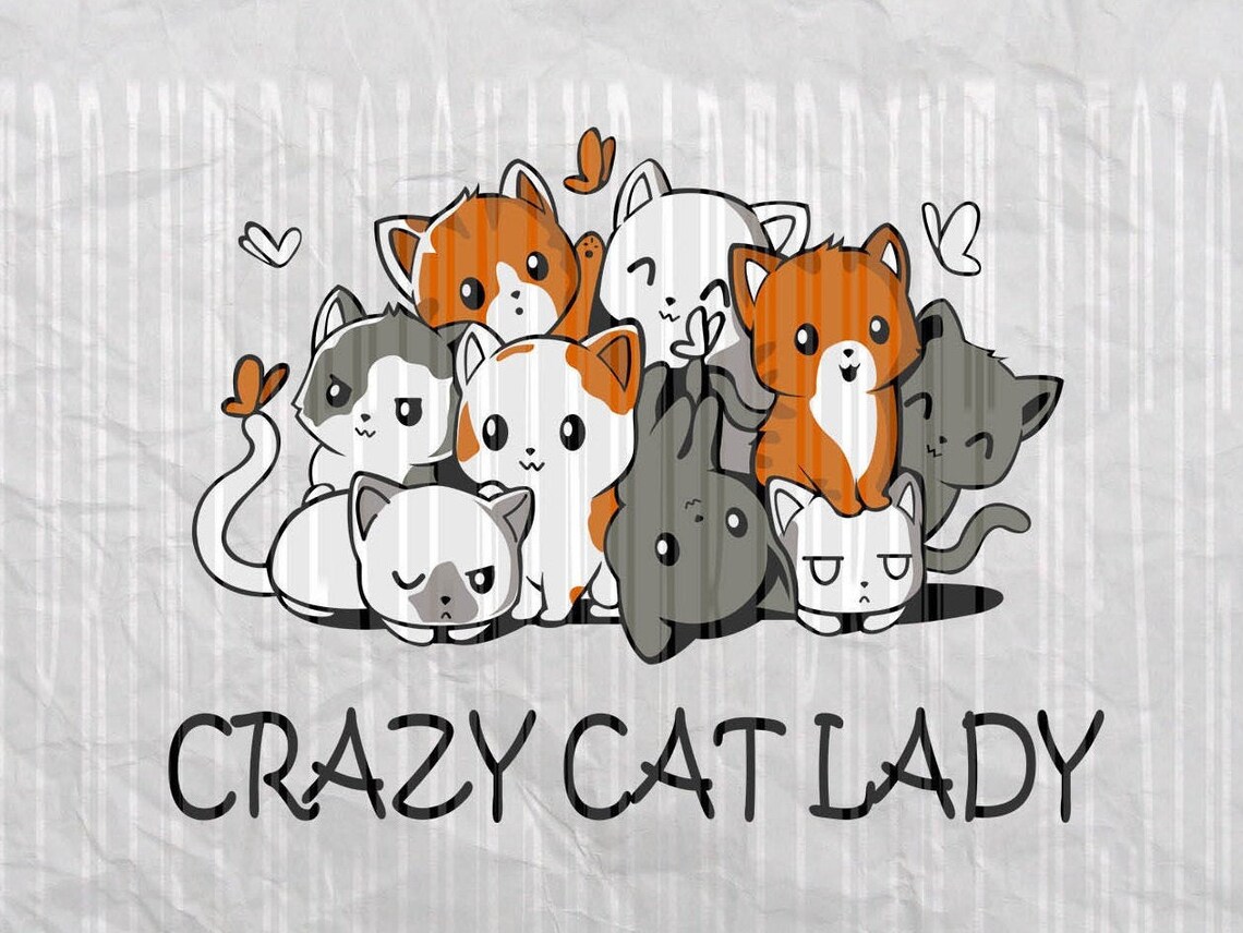 Crazy Cat Lady Svg, Printable Svg, Print on Shirt, Layered Svg, Cat Svg