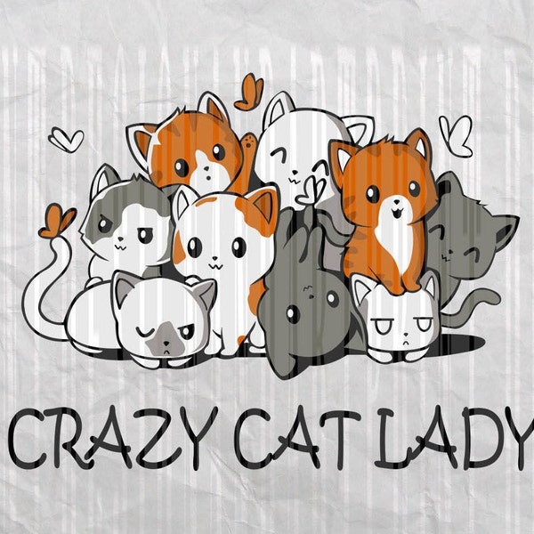 Crazy cat lady svg, printable svg, print on shirt, layered svg, cat svg,cut,cutting,cricut, cat lady, instant download, silhouette, svg file