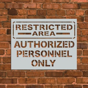 Restricted Area Sign Stencil