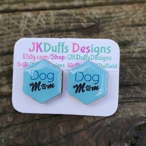Dog Mom, hexagon wood stud earrings.