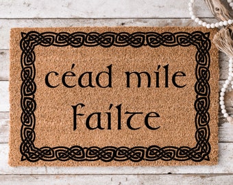 Cead Mile Failte | Céad Míle Fáilte | A Hundred Thousand Welcomes | Custom Welcome Doormat | Celtic Irish Door Mat | Housewarming Gift |