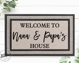 Welcome to Nana and Papa House | Custom Welcome Mat | Cheerful Gift | Personalized Doormat | Housewarming Gift | Grandma and Grandpa Gift|