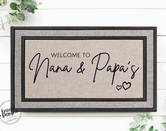 Welcome to Nana and Papas House Doormat | Funny Doormat | Grandma Welcome Mat | Housewarming Gift | Funny Gift | New Home | Closing Gift