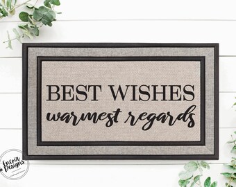 Best Wishes Warmest Regards Doormat | Funny Welcome Mat