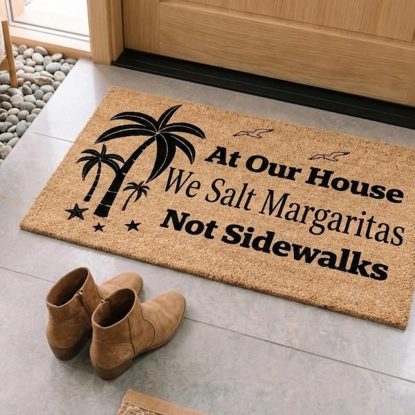 In Florida Personalized Custom Coir Doormat | Welcome Mat | "At Our House We Salt Margaritas Not Sidewalks" Doormat